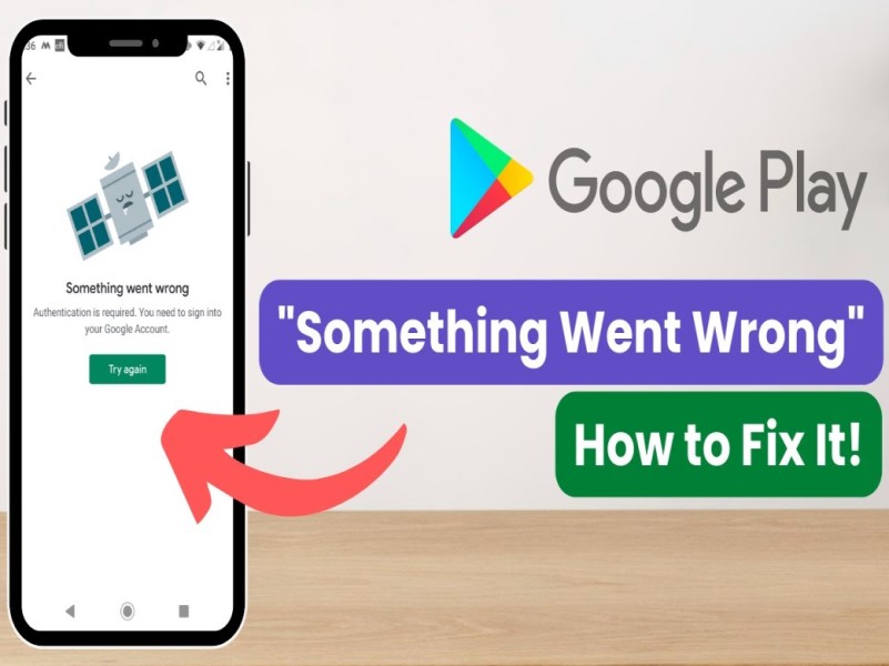 15 طريقة لإصلاح خطأ في متجر Play "حدث خطأ ما" في متجر Play